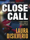 Cover image for Close Call